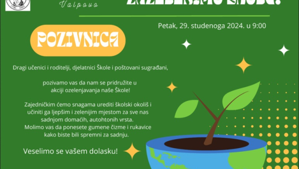 Akcija "Zazelenimo školu!" u OŠ Matije Petra Katančića, Valpovo